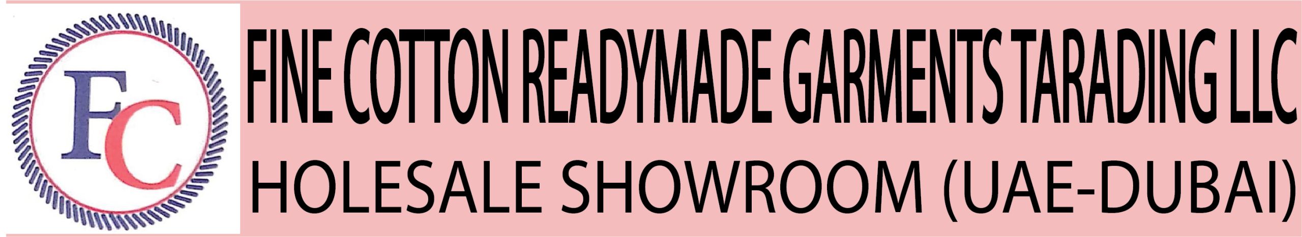 FINE COTTONREADYMADE GARMENAT TRADING LLC : 
